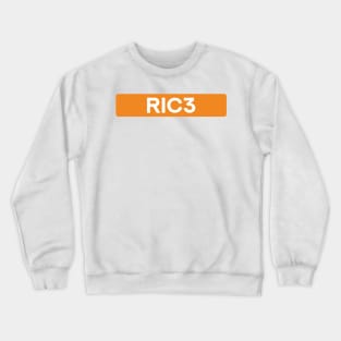 Daniel Ricciardo 3 - Driver Tag #3 Crewneck Sweatshirt